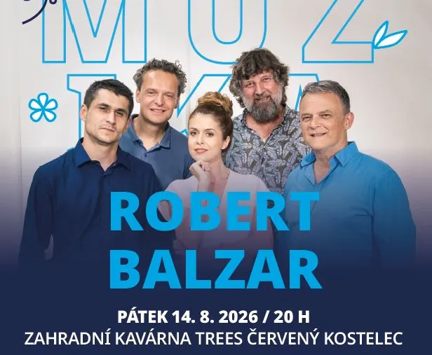KONCERT ROBERT BALZAR & PŘÁTELÉ